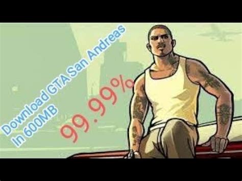 gta san andreas download 600mb|GTA San Andreas .